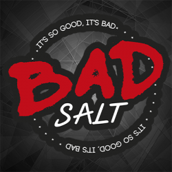 Bad Salt 10ml Nic Salt